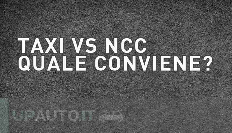 Taxi vs NCC, quale è meglio