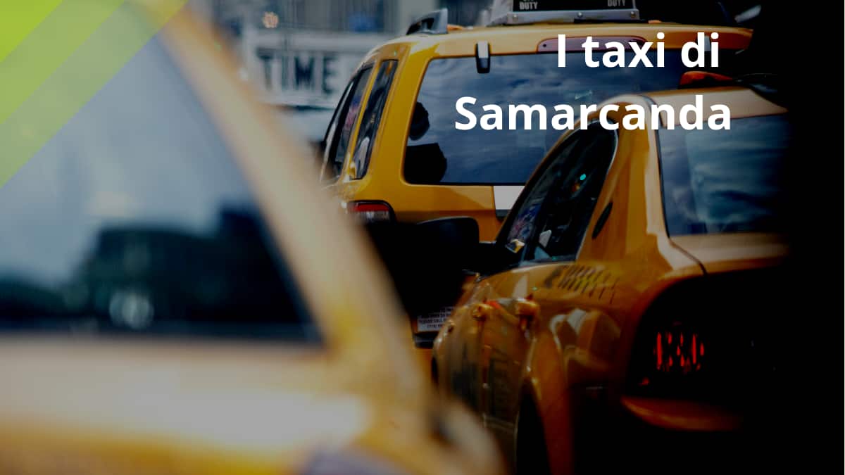 Il servizio Taxi di Samarcanda